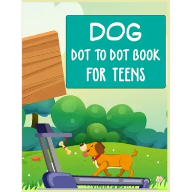 Dog Dot to Dot Book For Teens: Connect the dot Activities for Learning