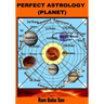 Perfect Astrology (Planet): You May Learn, Predict and Creat Your Horoscope