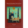 Historical Knowledge, Historical Error: A Contemporary Guide to Practice