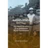 Slavery and Utopia: The Wars and Dreams of an Amazonian World Transformer