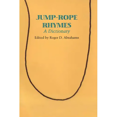Jump-rope Rhymes: A Dictionary