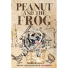 Peanut and the Frog