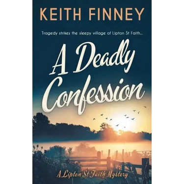 A Deadly Confession: A totally unputdownable historical cozy mystery