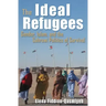 The Ideal Refugees: Gender, Islam, and the Sahrawi Politics of Survival