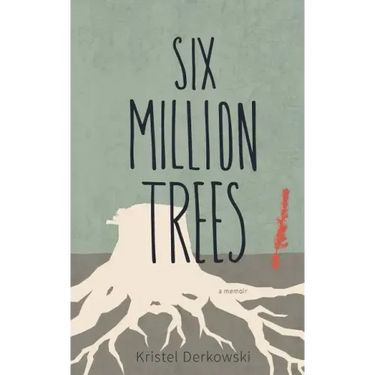 Six Million Trees