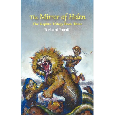 The Mirror of Helen: The Kaphtu Trilogy Book Three