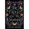 The Fated and the Damned