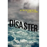 Disaster
