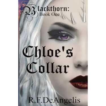 Chloe's Collar: Blackthorn: Book One