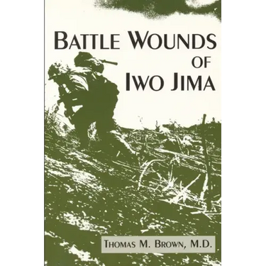 Battle Wounds of Iwo Jima