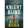 Knight Blind: A Jorja Knight Mystery