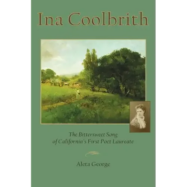 Ina Coolbrith: The Bittersweet Song of California's First Poet Laureate