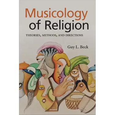 Musicology of Religion: Theories, Methods, and Directions