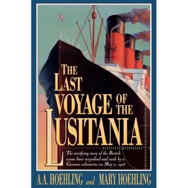 The Last Voyage of the Lusitania