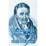 Pestalozzi: His Life and Work