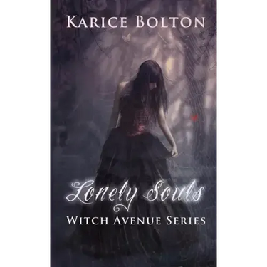 The Witch Avenue Series: Lonely Souls: Witch Avenue Series #1
