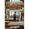 How to start a woodworking business: A Comprehensive Guide to Launching, Growing, and Profiting from Your Passion for Woodworking