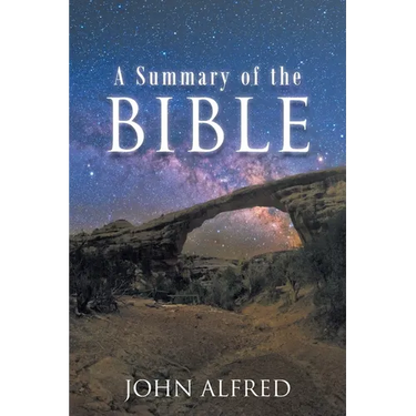 A Summary of the Bible