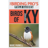 Birds of Kentucky (The Birding Pro's Field Guides)