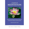 Lessons in Meditation: Based on the Teachings of Paramhansa Yogananda, and His Disciple Swami Kriyananda