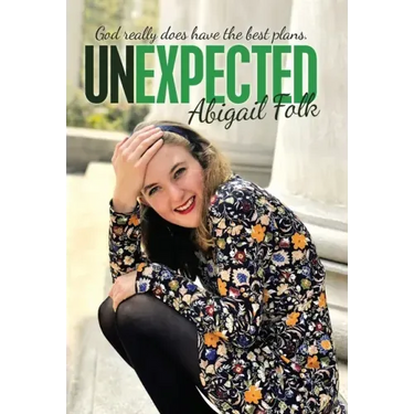 Unexpected: God Really Does Have the Best Plans.