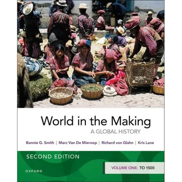 World in the Making: Volume One to 1500