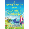 A Spring Surprise for the Cornish Midwife