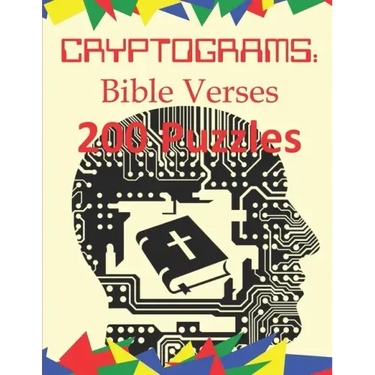 Cryptograms: Bible Verses: 200 Puzzles of Cryptograms of Bible Verses from the NIV