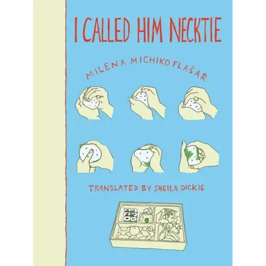 I Called Him Necktie