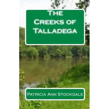 The Creeks of Talladega: Indian Leaders and Battles