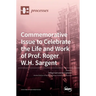 Commemorative Issue to Celebrate the Life and Work of Prof. Roger W.H. Sargent