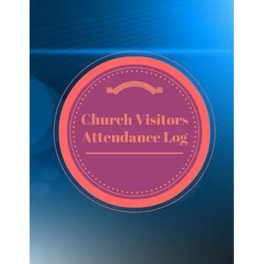 Church Visitors Attendance Log