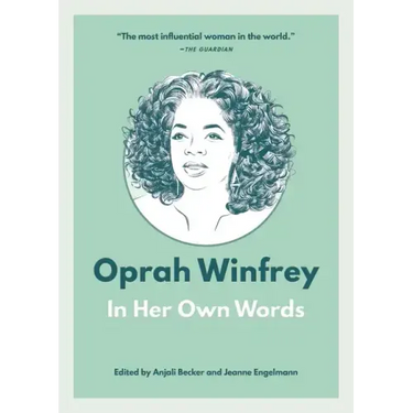Oprah Winfrey: In Her Own Words