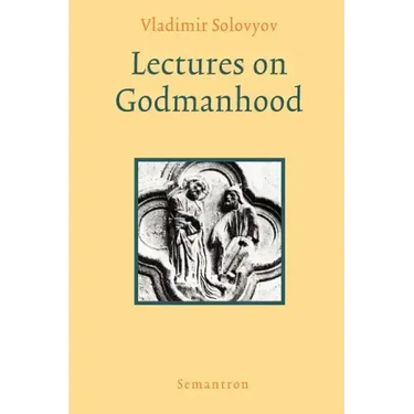 Lectures on Godmanhood