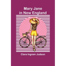 Mary Jane in New England