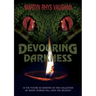 Devouring Darkness