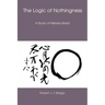 The Logic of Nothingness: A Study of Nishida Kitaro