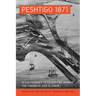 Peshtigo 1871: Peter Pernin's Peshtigo Fire Memoir The Finger of God Is There!
