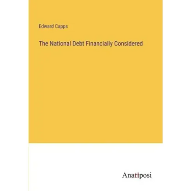 The National Debt Financially Considered