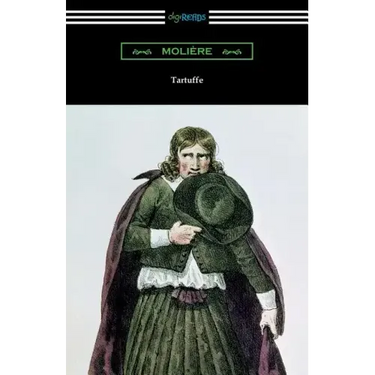 Tartuffe (Translated by Curtis Hidden Page with an Introduction by John E. Matzke)