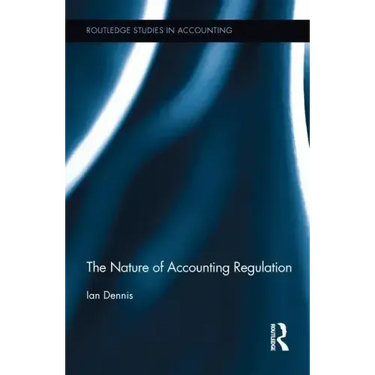 The Nature of Accounting Regulation