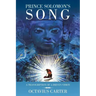 Prince Solomon's Song: A Transcription of a Driven Vision