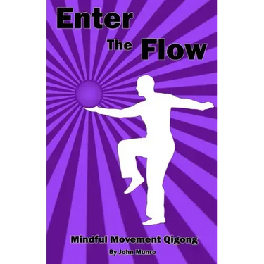 Enter the Flow: Mindful Movement Qigong