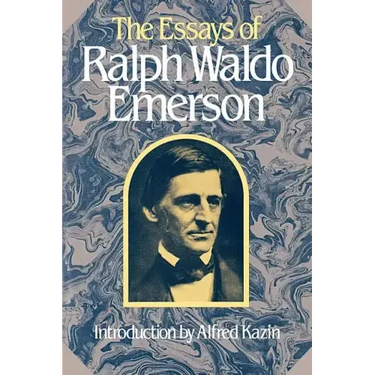 The Essays of Ralph Waldo Emerson