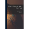 Wage-labor And Capital