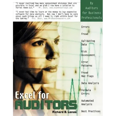 Excel for Auditors: Audit Spreadsheets Using Excel 97 Through Excel 2007