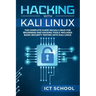 Hacking with Kali Linux: The Complete Guide on Kali Linux for Beginners and Hacking Tools. Includes Basic Security Testing with Kali Linux