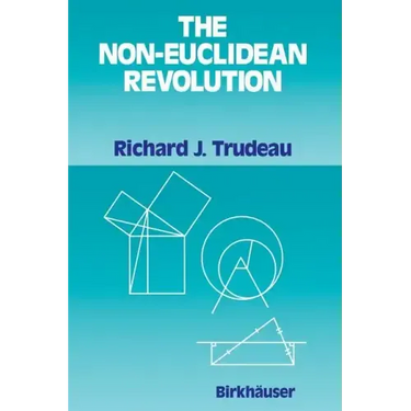 The Non-Euclidean Revolution: With an Introduction by H.S.M Coxeter