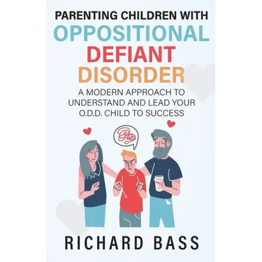 Parenting Children with Oppositional Defiant Disorder