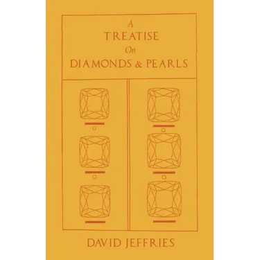 A Treatise on Diamonds & Pearls